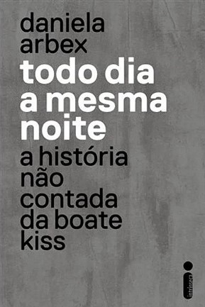 Todo Dia a Mesma Noite.jpg