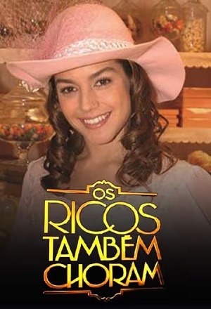 Os Ricos Também Choram.jpg