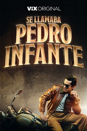 Se llamaba Pedro Infante.jpg