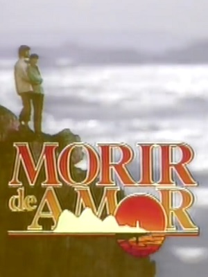 Morir de amor.jpg