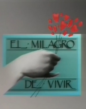 El milagro de vivir-300.jpg