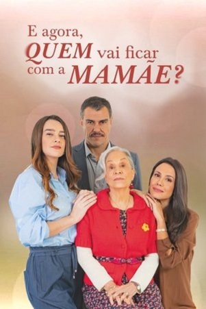 E Agora, Quem Vai Ficar Com a Mamãe.jpg