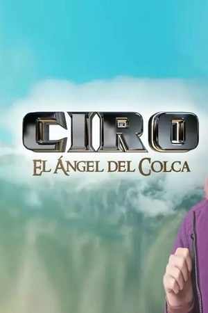 Ciro, el ángel del Colca.jpg