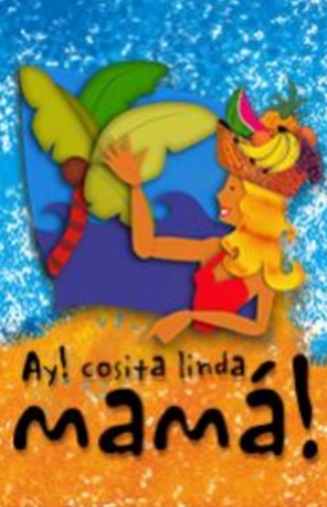 Ay cosita linda mamá.jpg