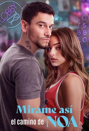 Mírame así, el camino de Noa.jpg